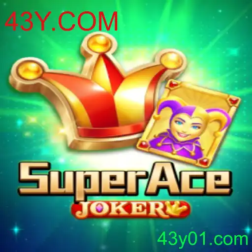 Descubra o Universo de SuperAceJoker: Estratégias e Regras para Dominar o Jogo